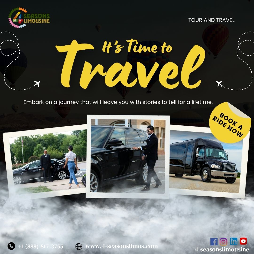 It’s Time to Travel with 4-Seasons Limousine